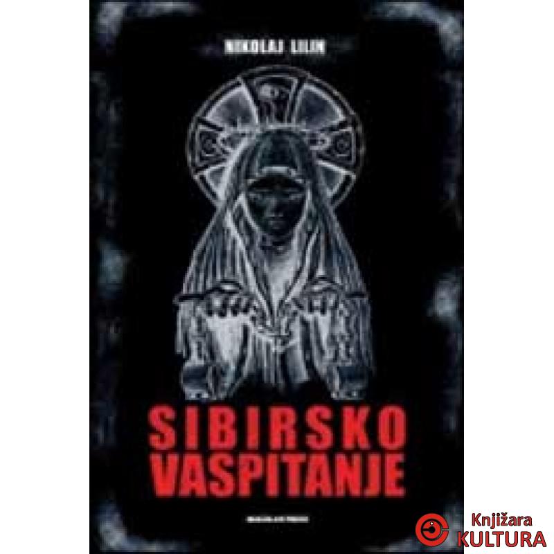 SIBIRSKO VASPITANJE 