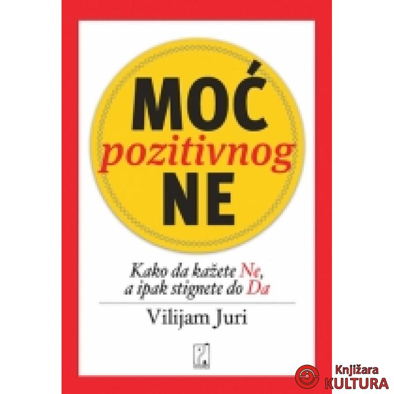 MOĆ POZITIVNOG NE 