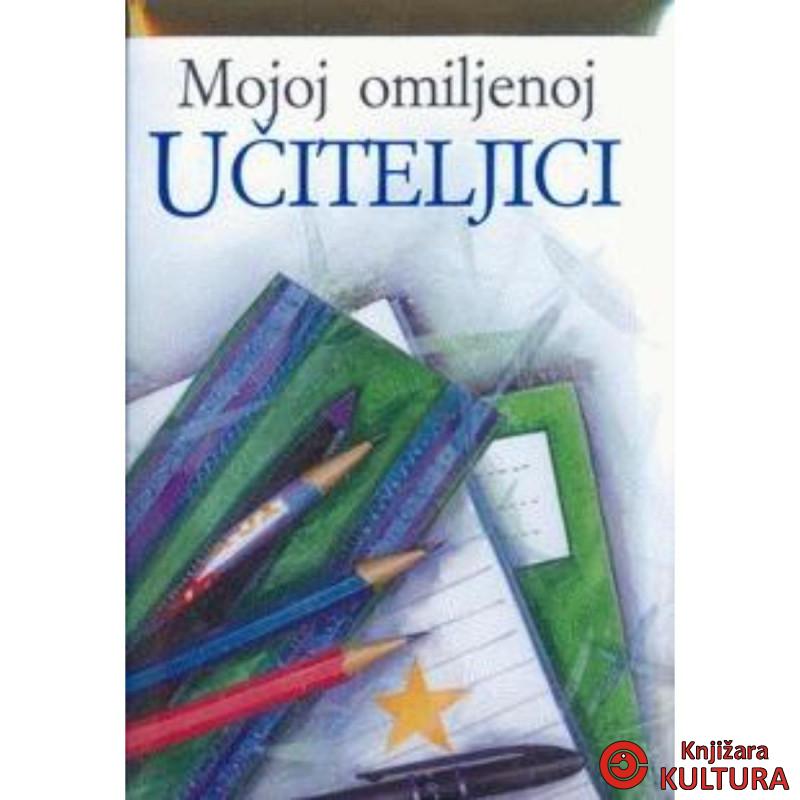MOJOJ OMILJENOJ UČITELJICI 