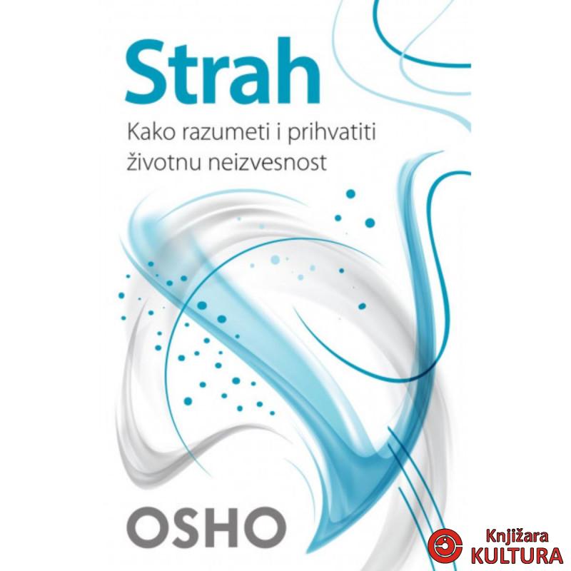STRAH KAKO RAZUM I PRIH ŽIV NEIZVESNOST 
