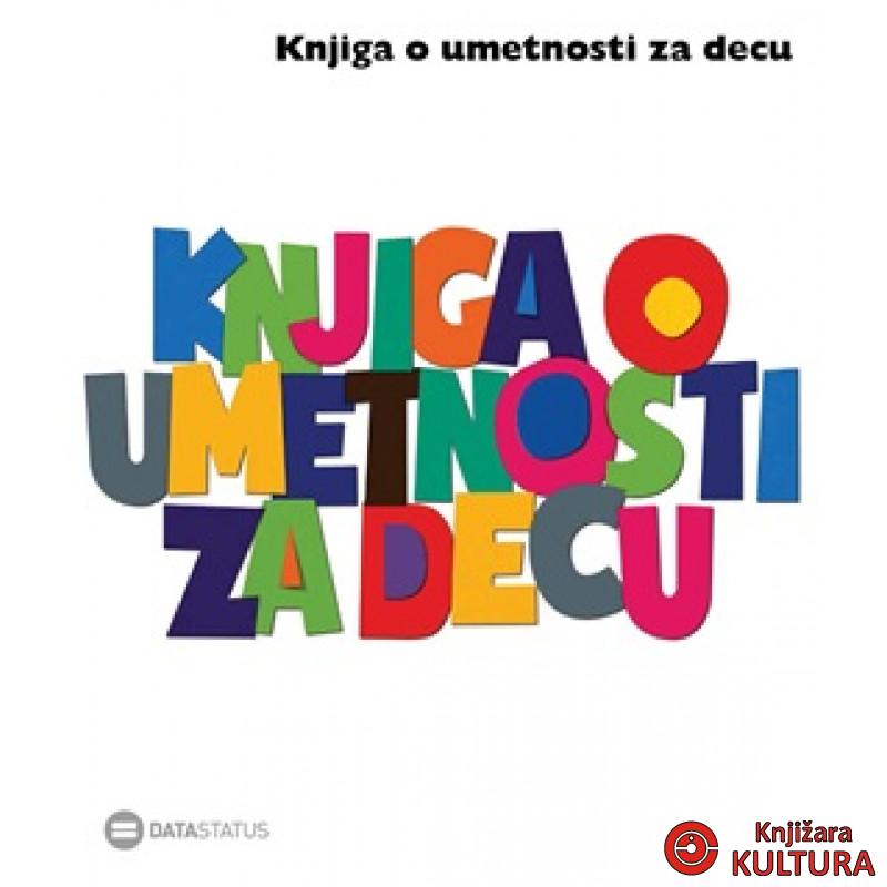 KNJIGA O UMETNOSTI ZA DECU 