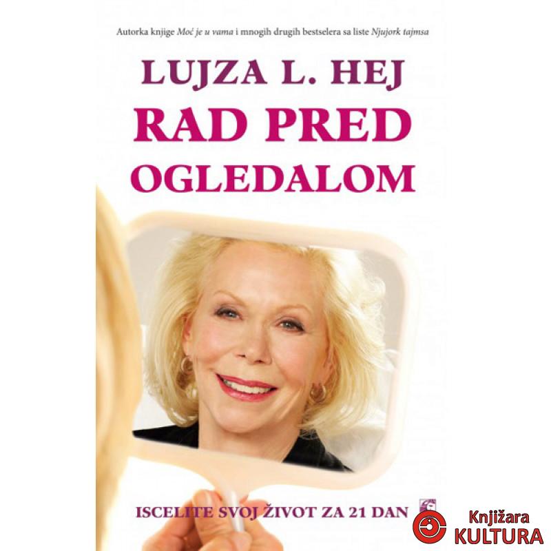 RAD PRED OGLEDALOM 