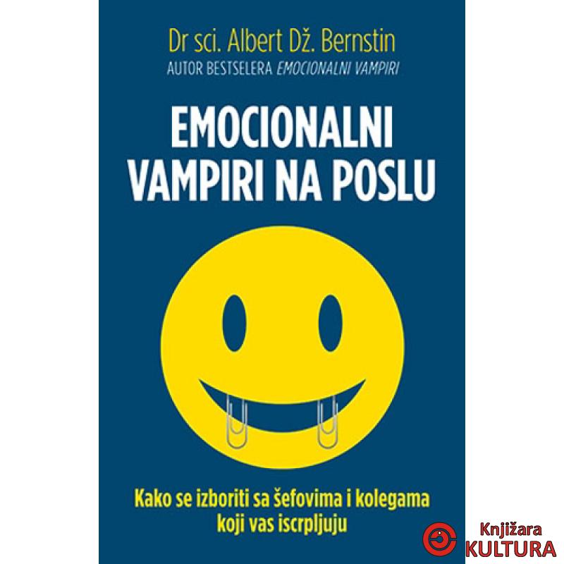 EMOCIONALNI VAMPIRI NA POSLU 