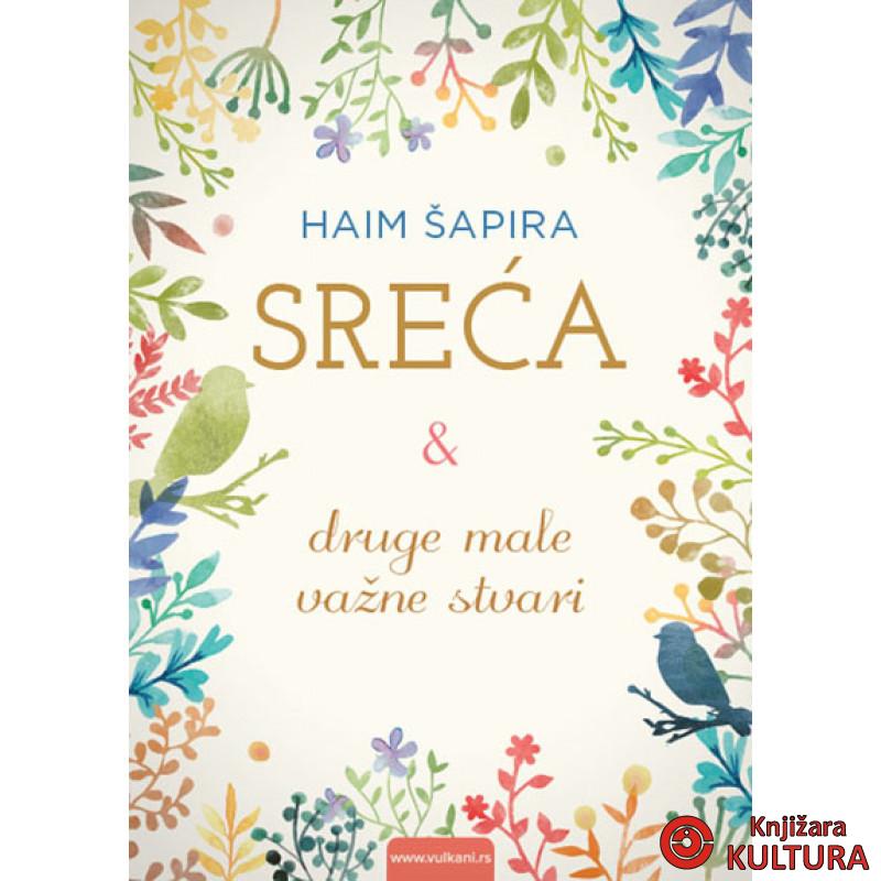 SREĆA I DRUGE MALE VAŽNE STVARI 