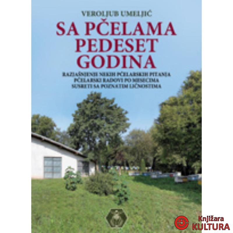 SA PČELAMA PEDESET GODINA 