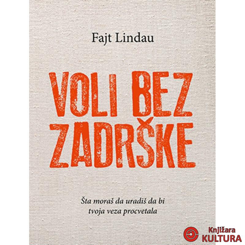 VOLI BEZ ZADRŠKE 