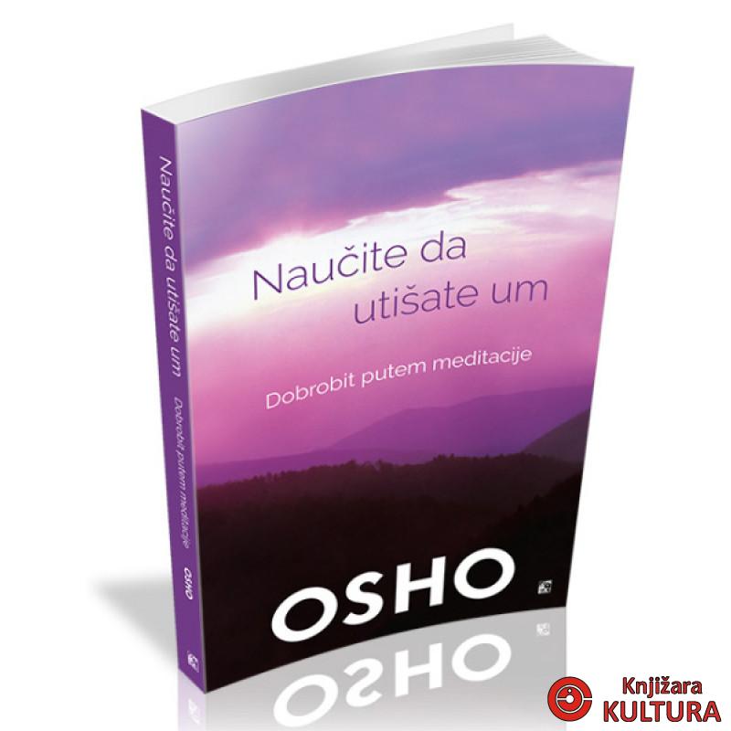 NAUČITE DA UTIŠATE UM 