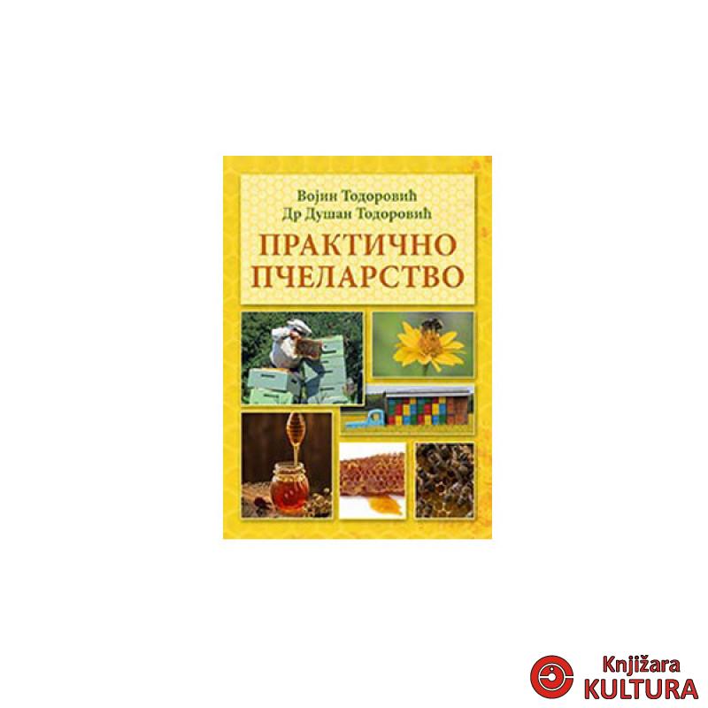 PRAKTIČNO PČELARSTVO 