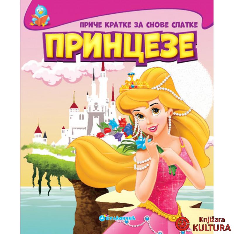 PRIČE KRAT ZA SN SLATKE PRINCEZE 
