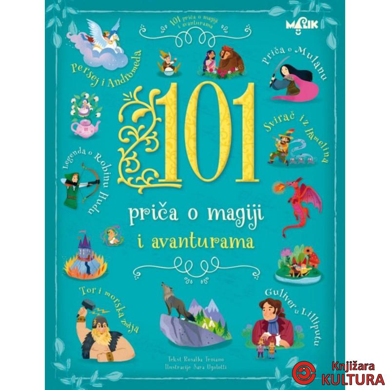 101 PRIČA O MAGIJI I AVANTURAMA 