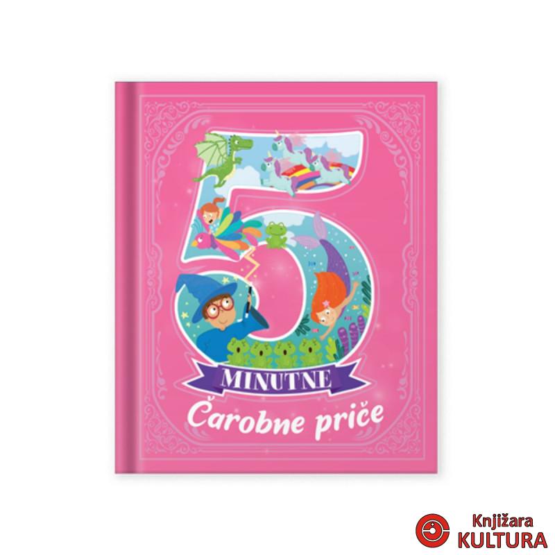 5-MINUTNE ČAROBNE PRIČE 