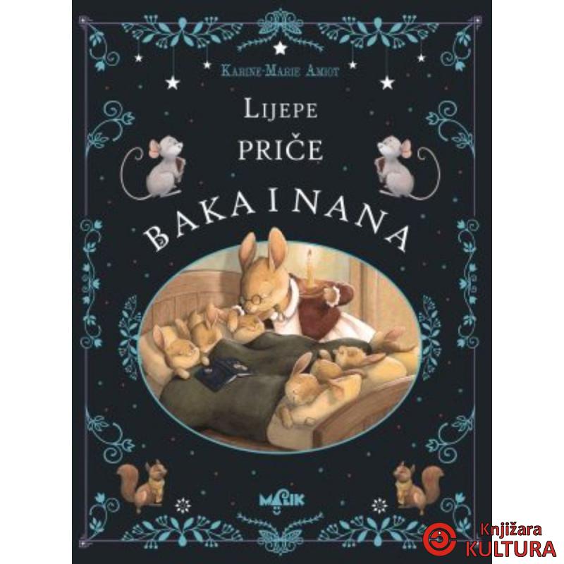 LIJEPE PRIČE BAKA I NANA 