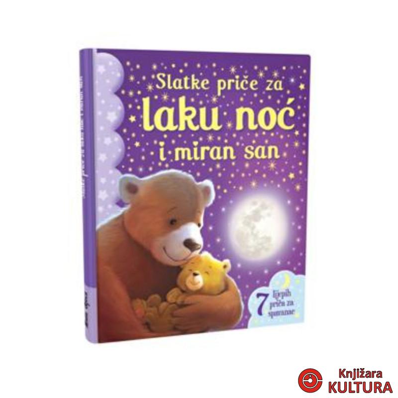 SLATKE PRIČE ZA LAKU NOĆ I MIRAN SAN 