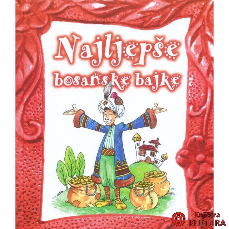 NAJLJEPŠE BOSANSKE BAJKE 