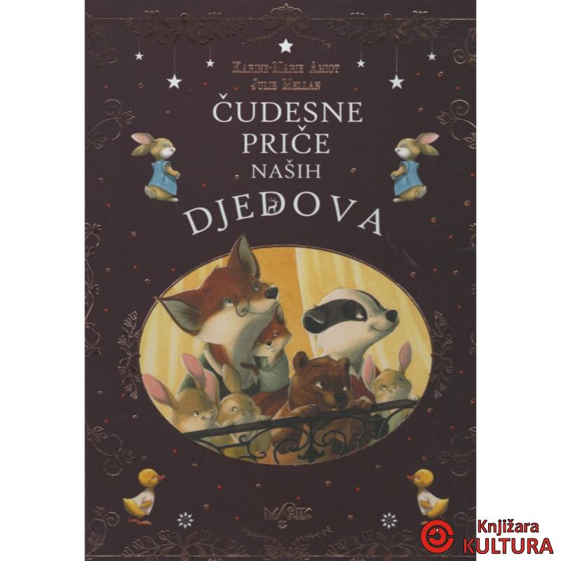 ČUDESNE PRIČE NAŠIH DJEDOVA 
