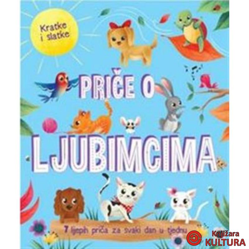 KRATKE I SLATKE PRIČE O LJUBIMCIMA 