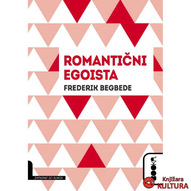 ROMANTIČNI EGOISTA 