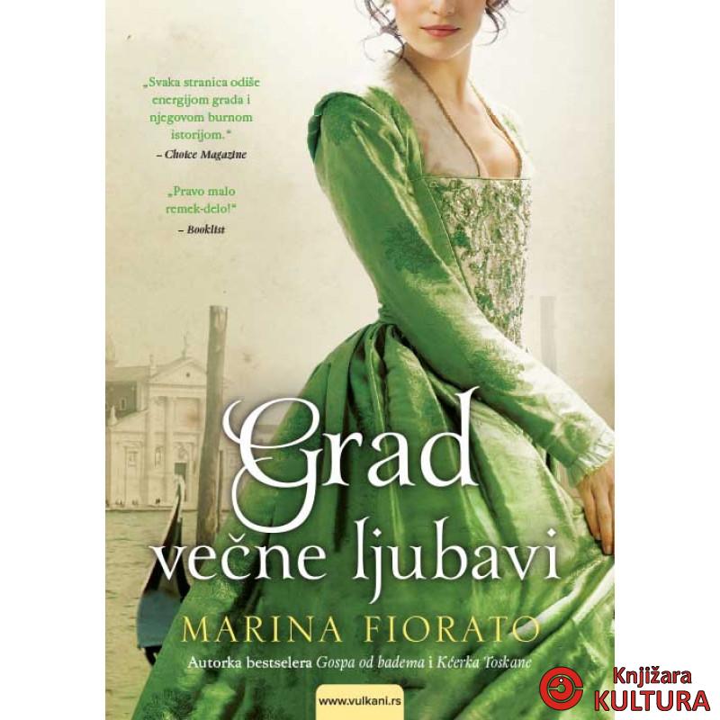 GRAD VEČNE LJUBAVI 