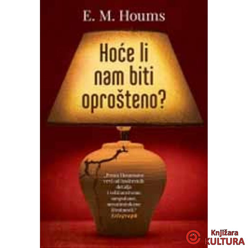 HOĆE LI NAM BITI OPROŠTENO 
