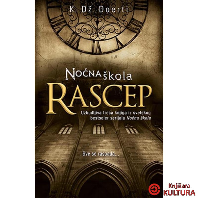 NOĆNA ŠKOLA RASCEP 
