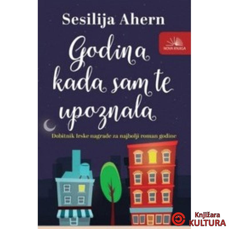GODINA KADA SAM TE UPOZNALA 