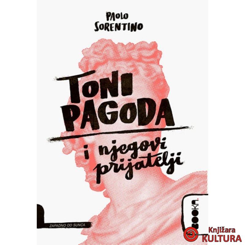 TONI PAGADO I NJEGOVI PRIJATELJI 