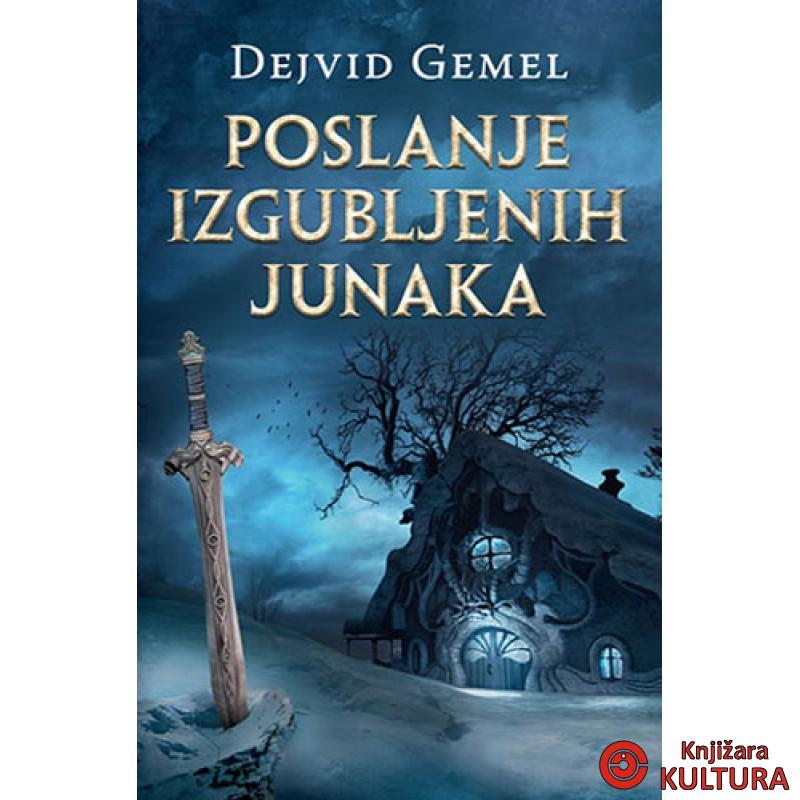 POSLANJE IZGUBLJENIH JUNAKA 