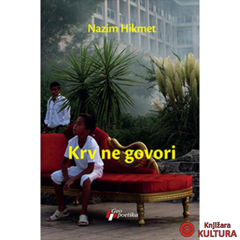 KRV NE GOVORI 