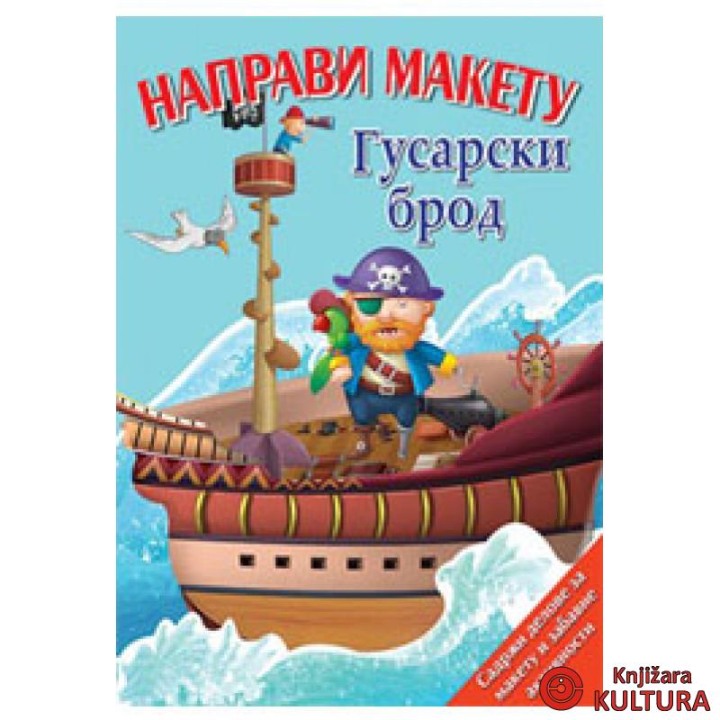 NAPRAVI MAKETU GUSARSKI BROD 