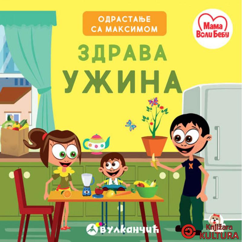 MAKSIM ZDRAVA UŽINA 