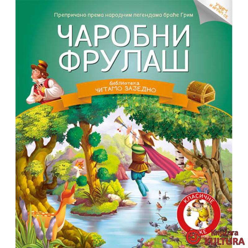 ČITAJMO ZAJEDNO ČAROBNI FRULAŠ 