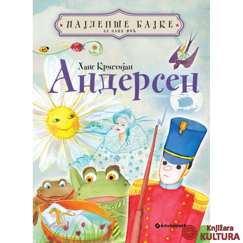 NAJLEPŠE BAJKE ZA L NOĆ ANDERSEN 