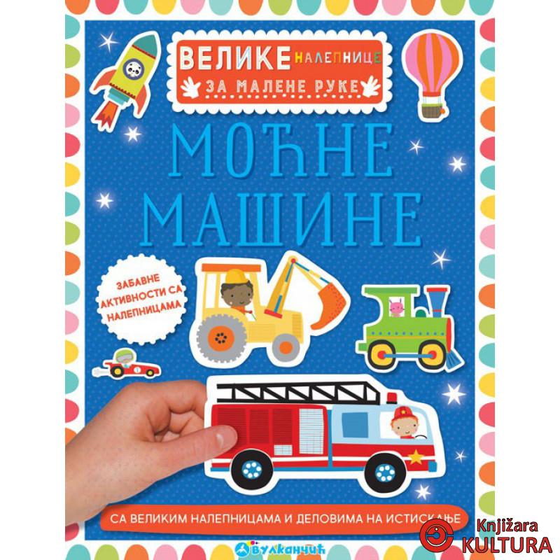 VELIKE NALEPNICE ZA MALENE RUKE: MOĆNE MAŠINE 