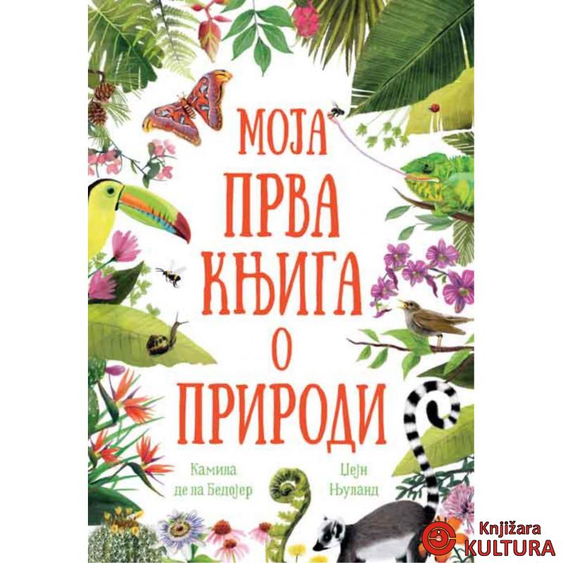 MOJA PRVA KNJIGA O PRIRODI 