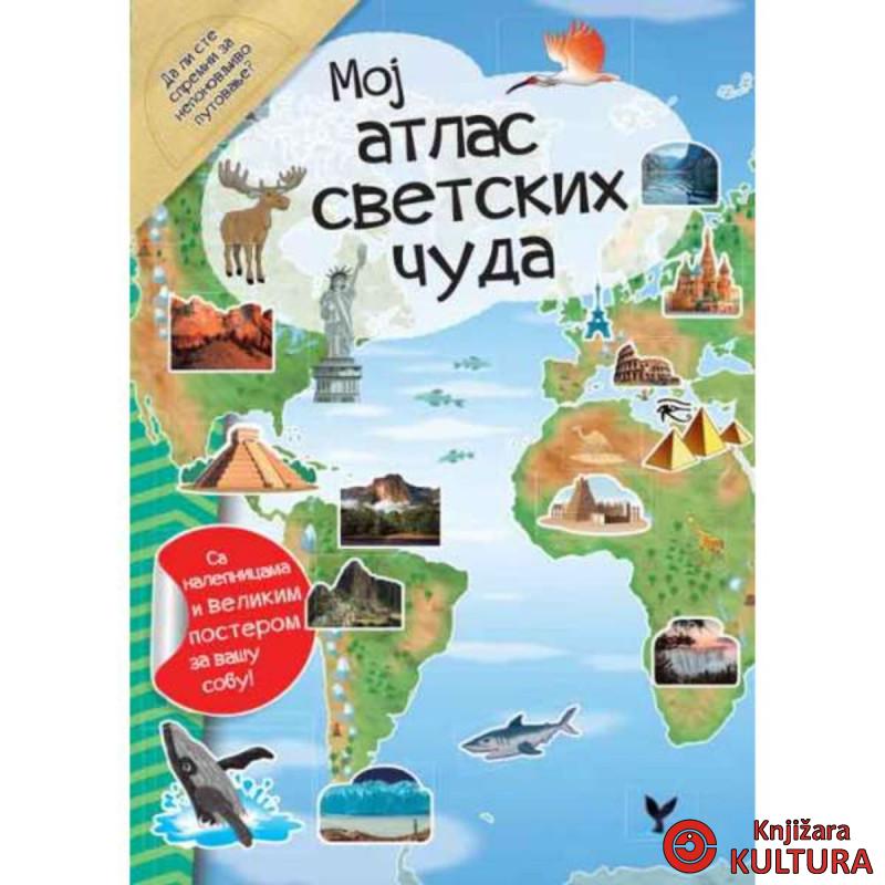 MOJ ATLAS SVETSKIH ČUDA 