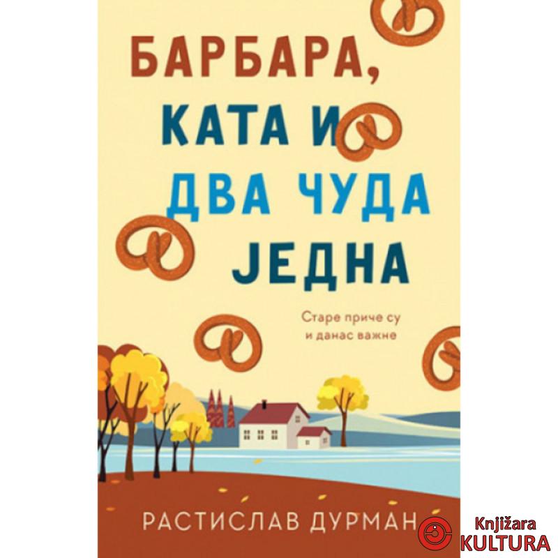 Barbara Kata i dva čuda jedna 