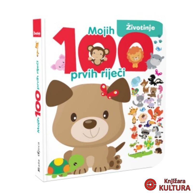 MOJIH 100 PRVIH RIJEČI - ŽIVOTINJE 07361-1 