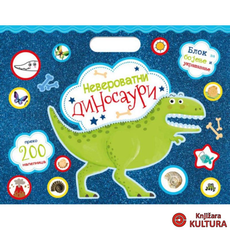 BLOK ZA BOJENJE I UKRAŠAVANJE: NEVEROVATNI DINOSAURI 