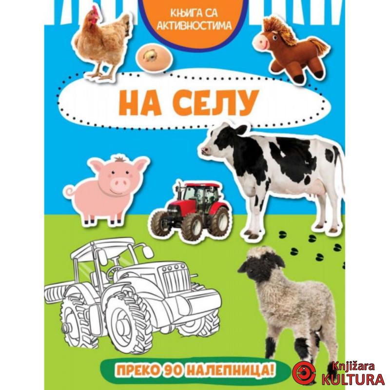KNJIGA SA AKTIVNOSTIMA: NA SELU 
