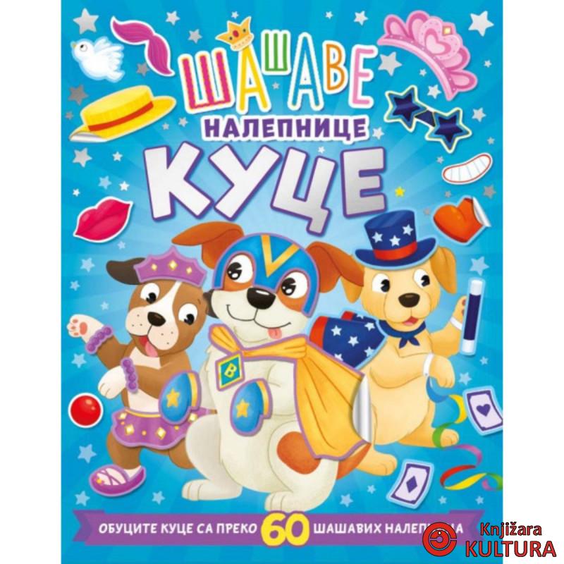 ŠAŠAVE NALEPNICE: KUCE 
