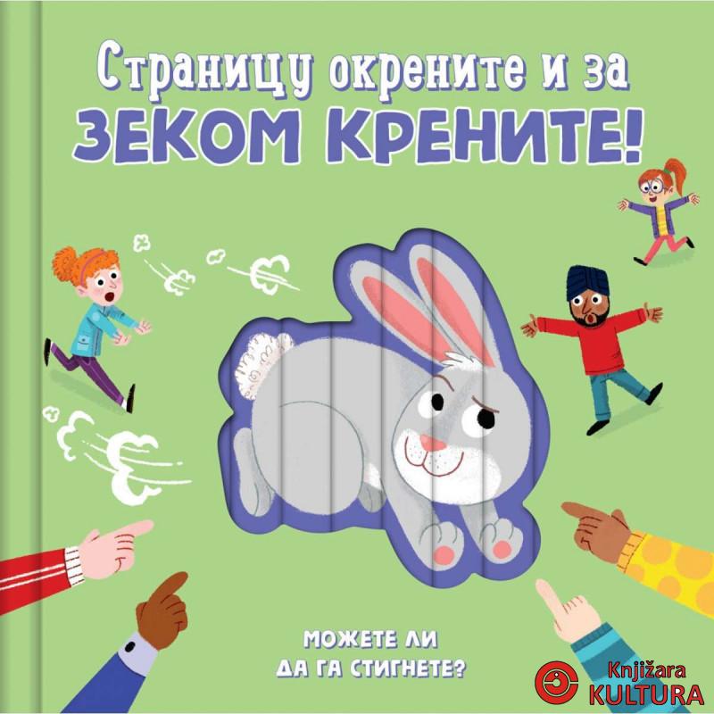 Stranicu okrenite i za zekom krenite 
