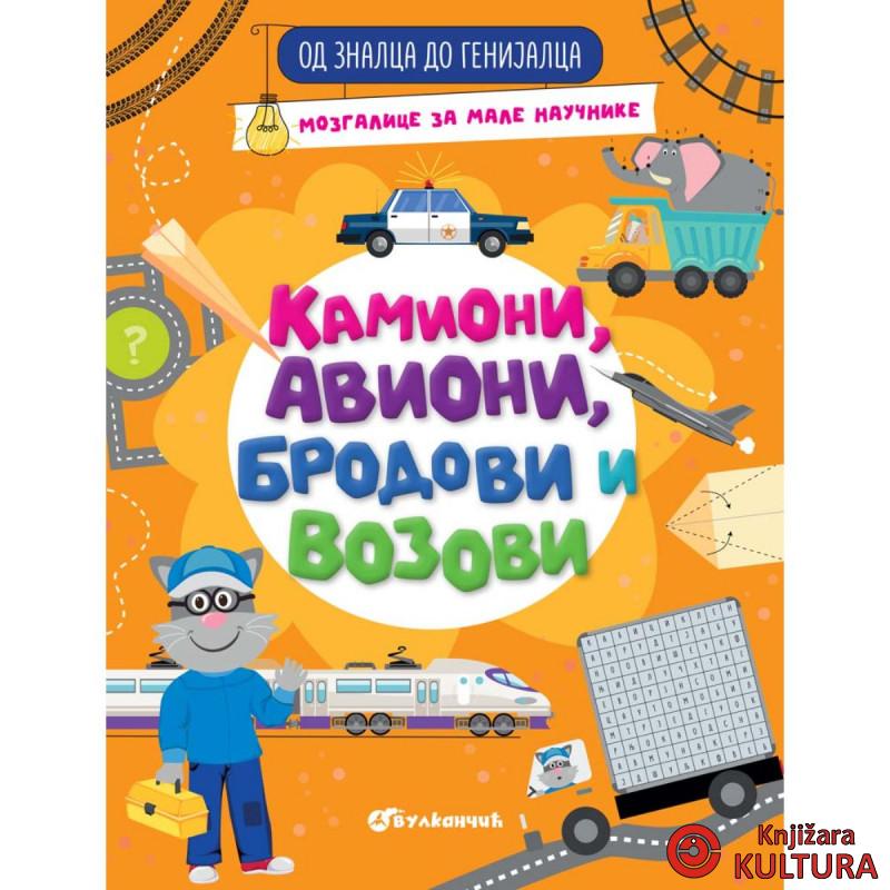 Od znalca do genijalca: Kamioni, avioni, brodovi i vozovi 