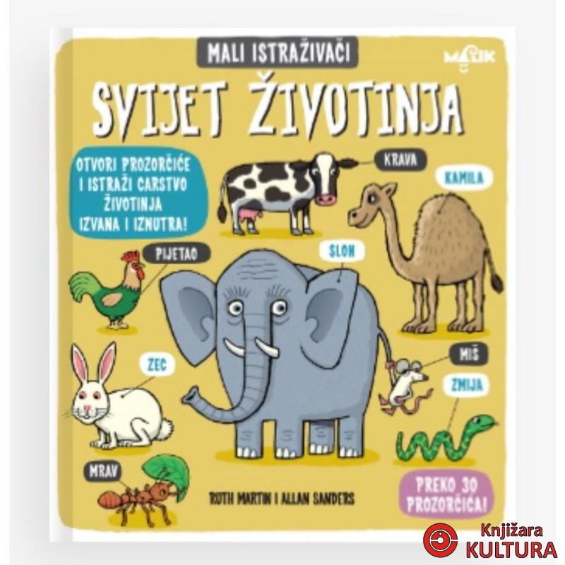 MALI ISTRAŽIVAČI - SVIJET ŽIVOTINJA 