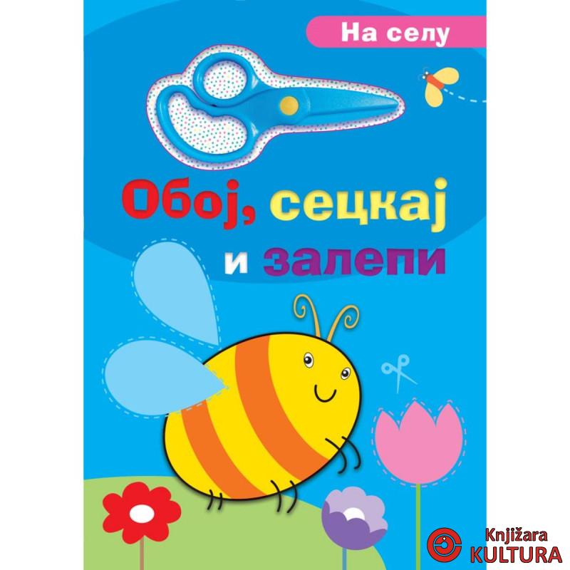 Oboj, seckaj i zalepi: Na selu 