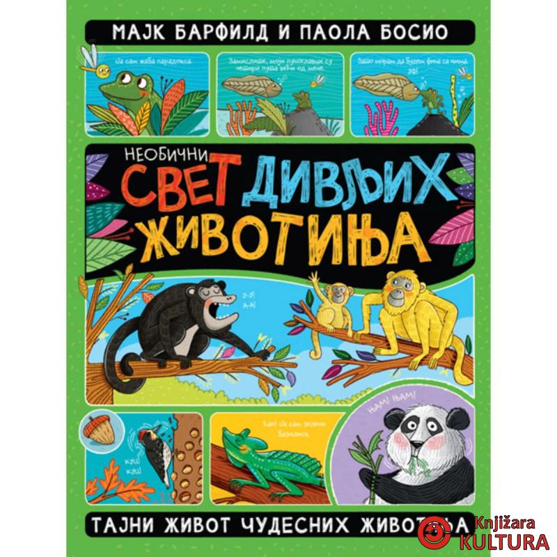 Neobični svet divljih životinja 