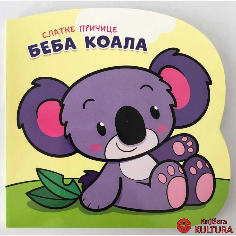SLATKE PRIČICE: BEBA KOALA 