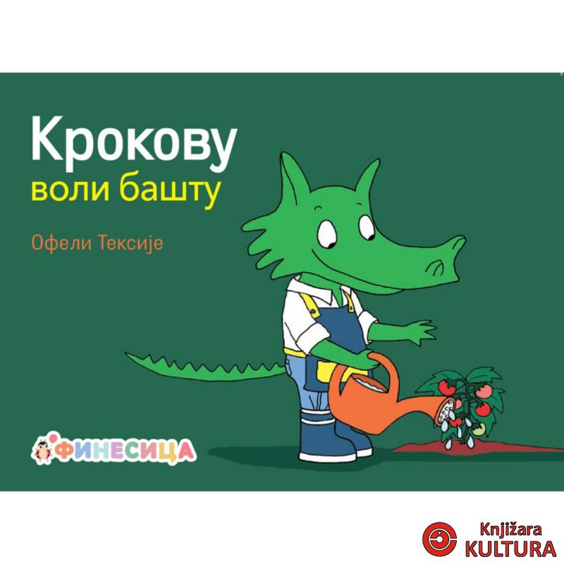 Krokovu voli baštu 