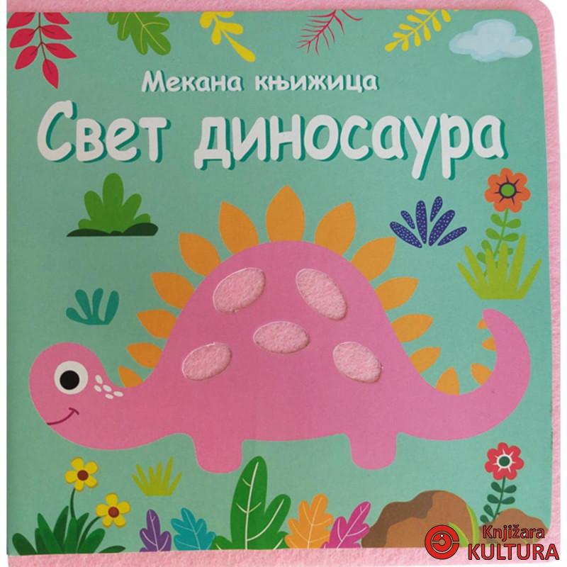 Mekana knjižica: Svet dinosaura 