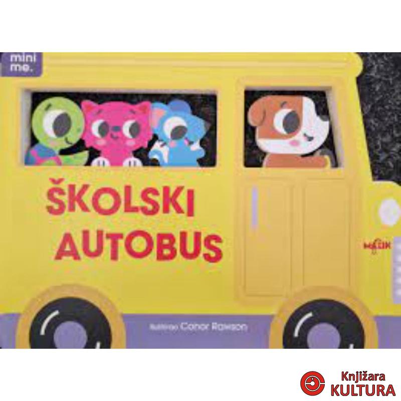MINI ME ODRASTANJE ŠKOLSKI AUTOBUS 