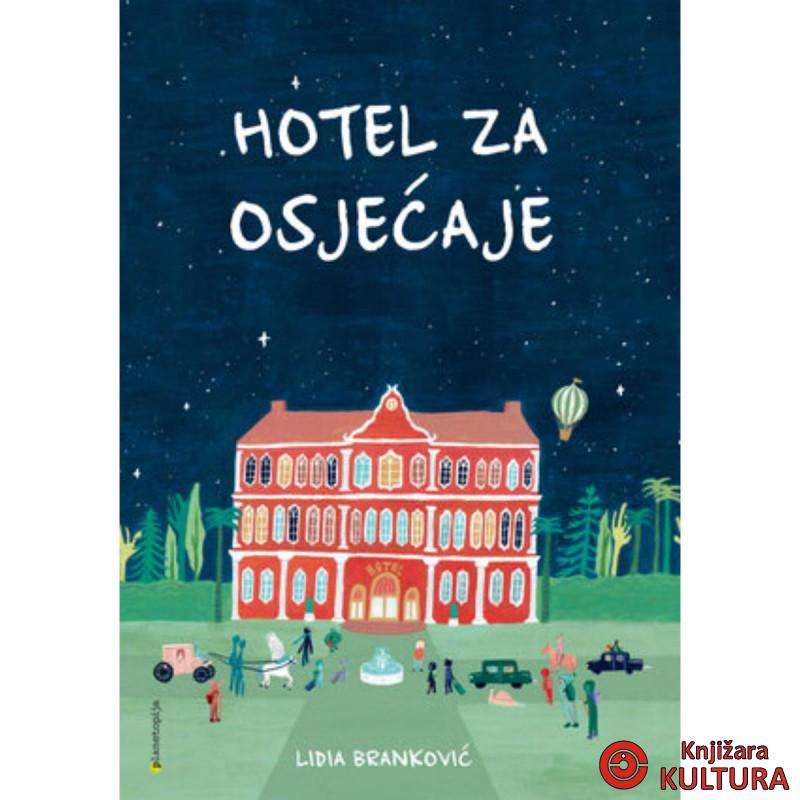 Hotel za osjećaje 